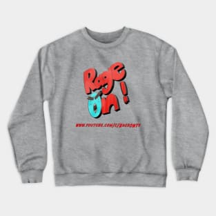 RageOn tv youtube channel merch Crewneck Sweatshirt